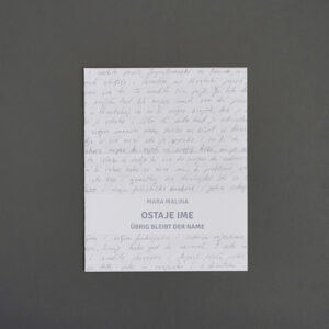 OSTAJE IME – ÜBRIG BLEIBT DER NAME